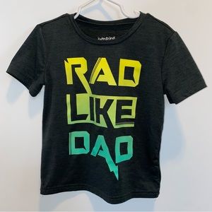 Jumping beans tee. Says “Rad like dad” like brand new. Size 3t toddler boys